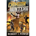 The Crimson Hunters: A Dellerin Tale