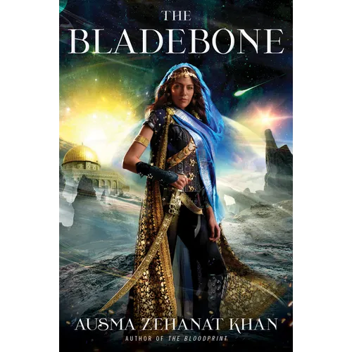 The Bladebone: Book Four of the Khorasan Archives