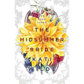 The Midsummer Bride: A Dead Lands Fantasy Romance