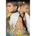 Roman's Reckoning: Type 6 (Part 1)