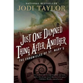 Just One Damned Thing After Another: The Chronicles of St. Mary's Book One