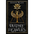 Deathly Flowers