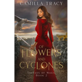 Of Flowers and Cyclones