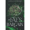 The Fae's Bargain: a Fake Relationship Fated Mates Romance