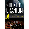 The Duke of Uranium