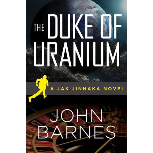 The Duke of Uranium