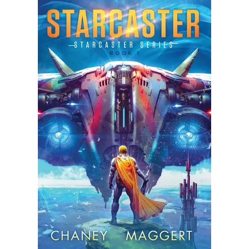 Starcaster (Starcaster Series Book 1)