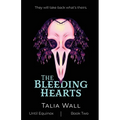 The Bleeding Hearts