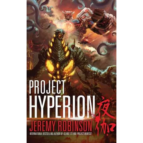 Project Hyperion (a Kaiju Thriller)