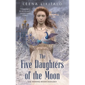 The Five Daughters of the Moon