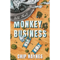 All That Monkey Business