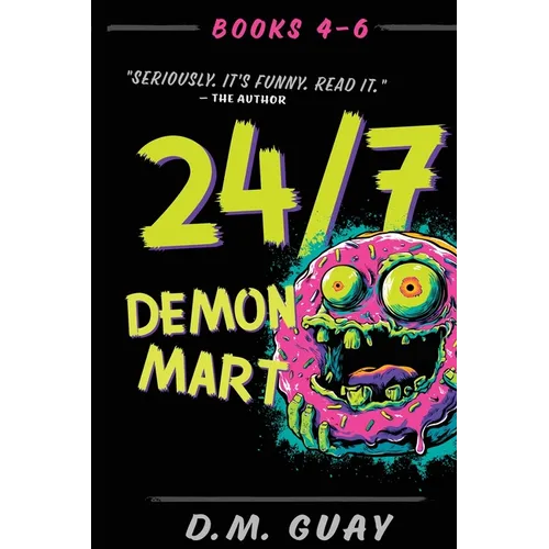 24/7 Demon Mart: Books 4-6 Omnibus: Books 4-6 Omnibus