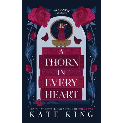A Thorn in Every Heart
