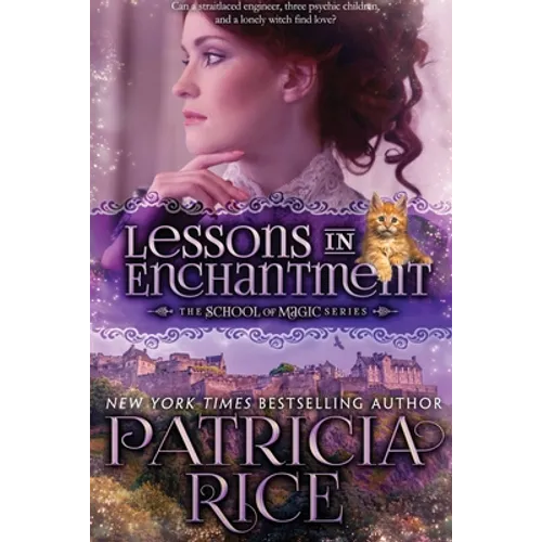 Lessons in Enchantment
