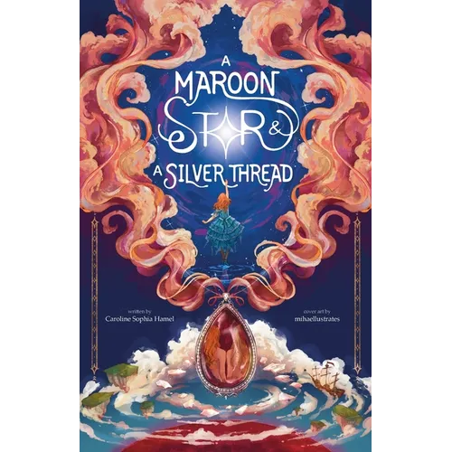 A Maroon Star & A Silver Thread