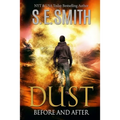 Dust: Before and After: Young Adult Literature Fiction