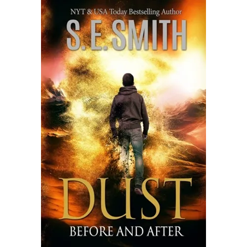Dust: Before and After: Young Adult Literature Fiction