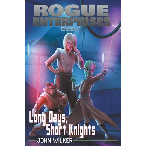 Long Days, Short Knights