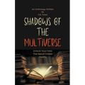 Shadows of the Multiverse