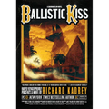 Ballistic Kiss: A Sandman Slim Novel