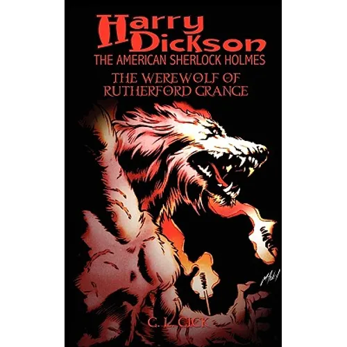 Harry Dickson and the Werewolf of Rutherford Grange