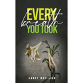Every Breath You Took