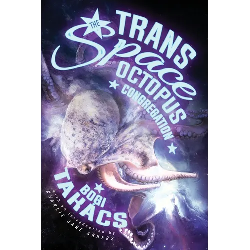The Trans Space Octopus Congregation