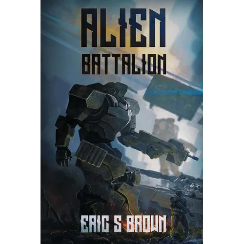 Alien Battalion