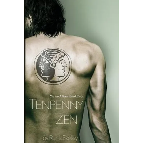 Tenpenny Zen: a novel of sex, cults, and an interdimensional henge contraption