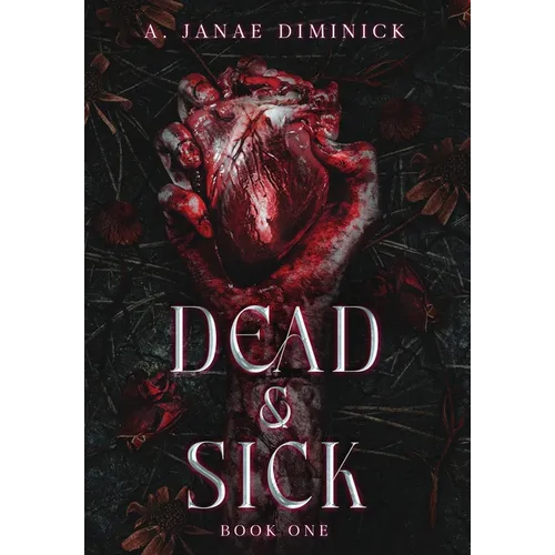 Dead & Sick