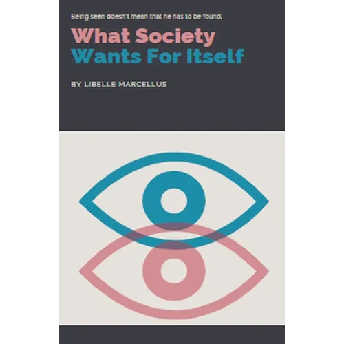 What Society Wants For Itself