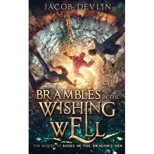 Brambles in the Wishing Well