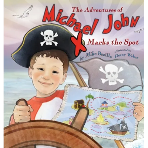The Adventures of Michael John: X Marks the Spot