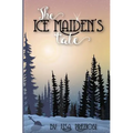 The Ice Maiden's Tale