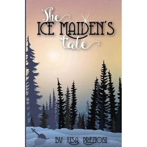 The Ice Maiden's Tale
