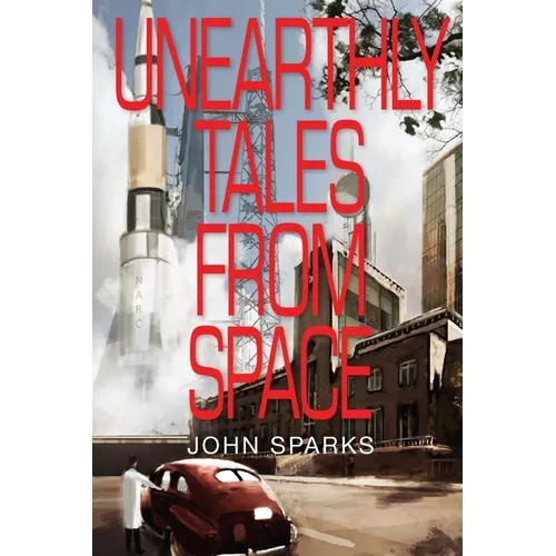 Unearthly Tales From Space: Romantic Science Fiction Saga