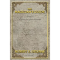 The Magician's Guide: Book 1 Faces in the Stones