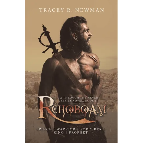 Rehoboam: Prince + Warrior + Sorcerer + King + Prophet