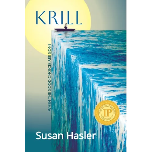 Krill: When the Good Choices Are Gone