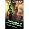 Balance of Retribution: An Interstellar War Story