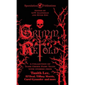 Grimm Retold