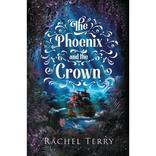 The Phoenix and the Crown