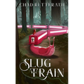 Slug Train