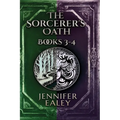 The Sorcerer's Oath - Books 3-4