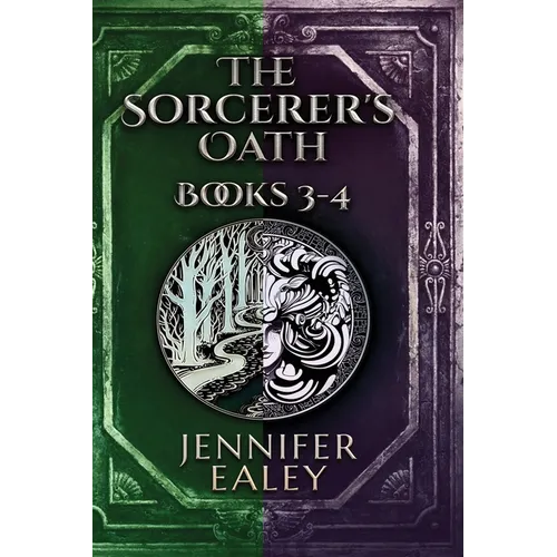 The Sorcerer's Oath - Books 3-4