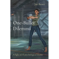 One-Bullet Dilemma: A light sci-fi psychological drama