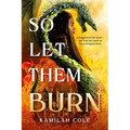 So Let Them Burn (Standard Edition)