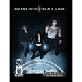 Bloodlines & Black Magic