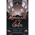 Mammoths at the Gates