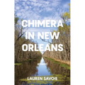 Chimera in New Orleans